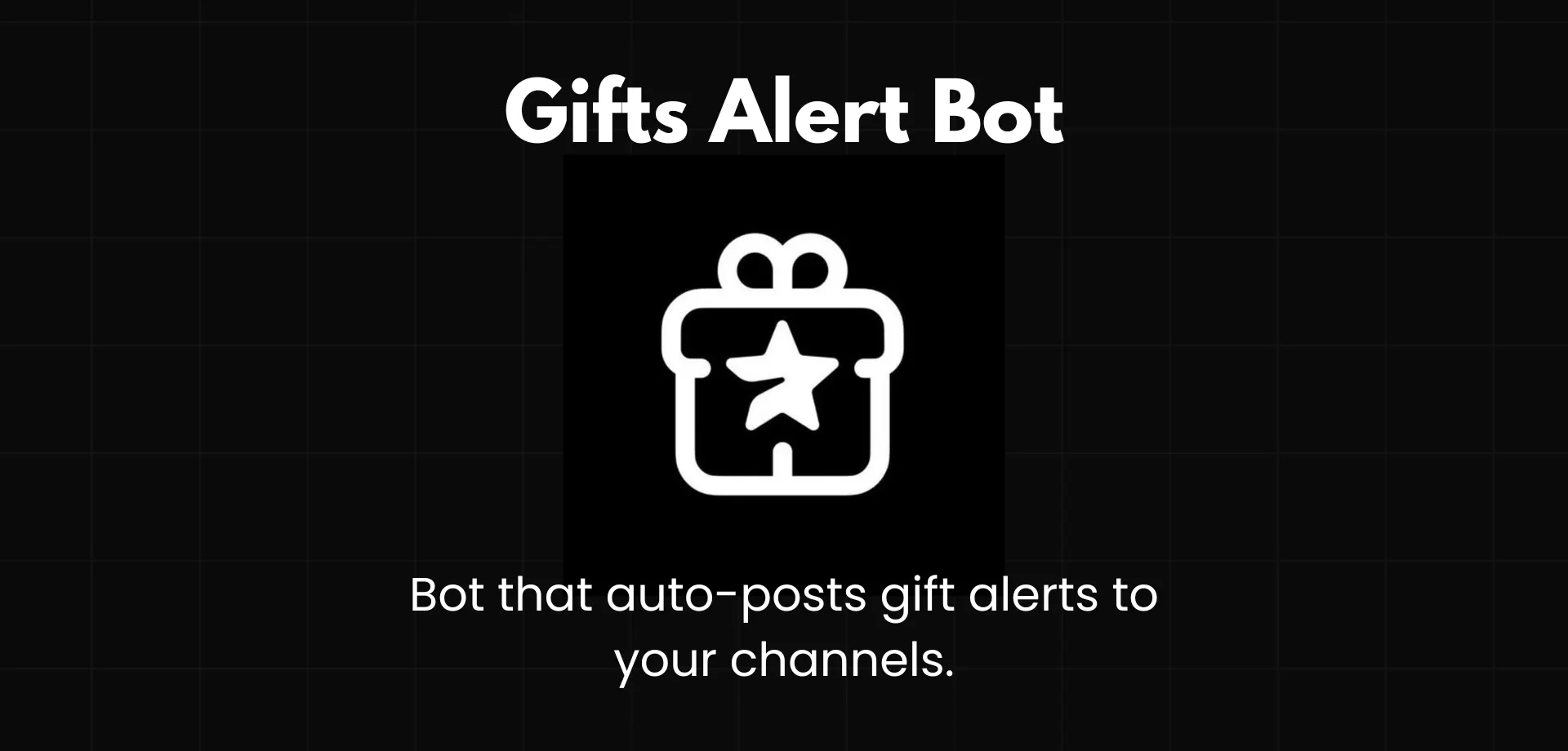 Gifts Alert Bot — auto-posts gift alerts to your channels